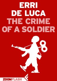 The Crime of a Soldier - Librerie.coop