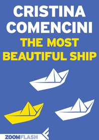 The Most Beautiful Ship - Librerie.coop