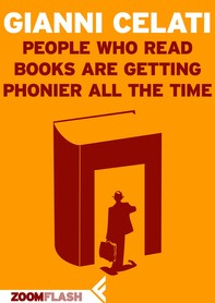 People Who Read Books Are Getting Phonier All the Time - Librerie.coop