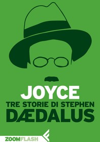 Tre storie di Stephen Dædalus - Librerie.coop