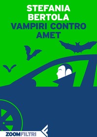 Vampiri contro Amet - Librerie.coop