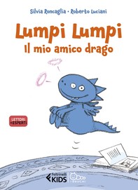 Lumpi Lumpi, il mio amico drago - Librerie.coop