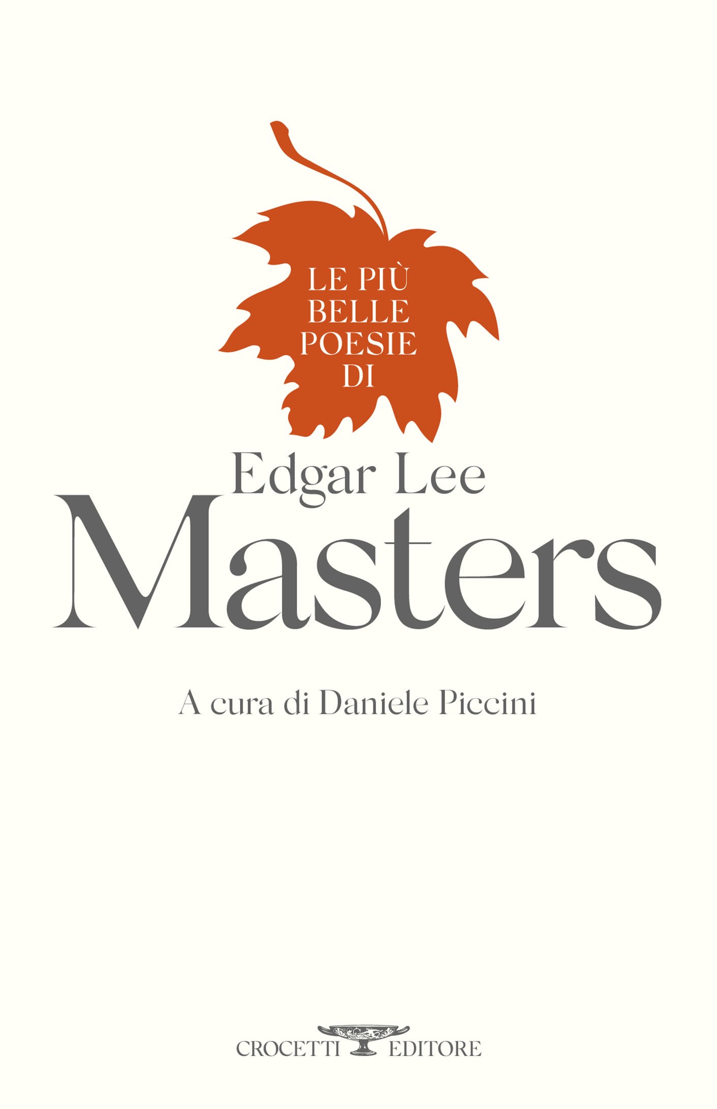 Le più belle poesie di Edgar Lee Masters - Librerie.coop
