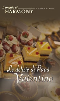 Le delizie di papà valentino - Librerie.coop