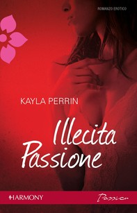 Illecita passione - Librerie.coop