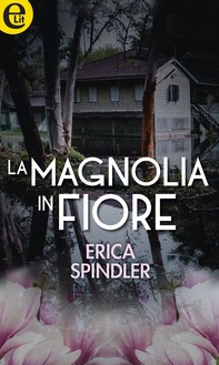 La magnolia in fiore (eLit) - Librerie.coop