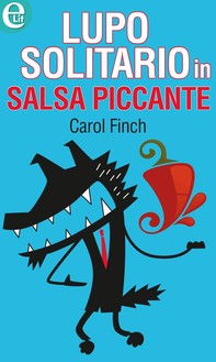 Lupo solitario in salsa piccante (eLit) - Librerie.coop
