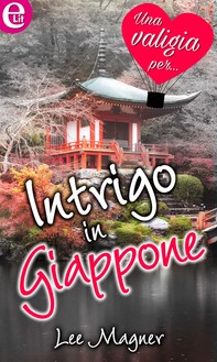 Intrigo in Giappone (eLit) - Librerie.coop