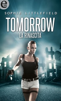 Tomorrow - La rinascita (eLit) - Librerie.coop