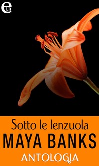 Sotto le lenzuola - Antologia (eLit) - Librerie.coop