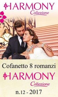 Cofanetto 8 Harmony Collezione n.12/2017 - Librerie.coop