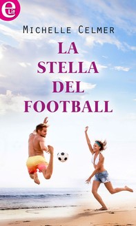 La stella del football (eLit) - Librerie.coop
