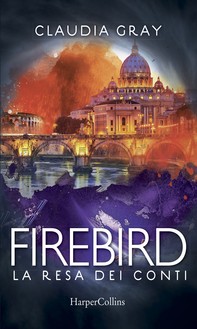 Firebird - La resa dei conti - Librerie.coop