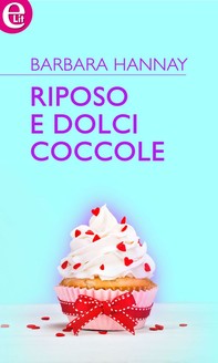 Riposo e dolci coccole (eLit) - Librerie.coop