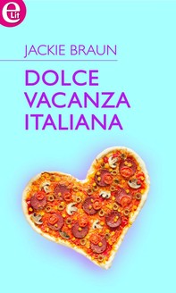 Dolce vacanza italiana (eLit) - Librerie.coop