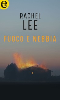 Fuoco e nebbia (eLit) - Librerie.coop