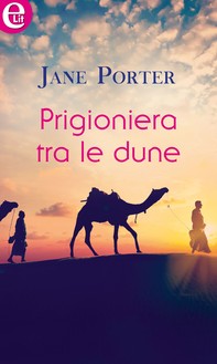 Prigioniera tra le dune (eLit) - Librerie.coop