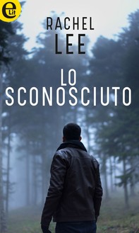 Lo sconosciuto (eLit) - Librerie.coop