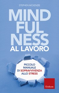 Mindfulness al lavoro - Librerie.coop