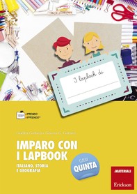 Imparo con i lapbook - Italiano, storia e geografia - Classe quinta - Librerie.coop