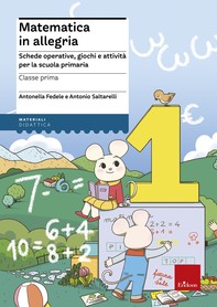 Matematica in allegria - Classe prima - Librerie.coop
