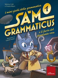 Sam Grammaticus e il furto del diamante rosa - Librerie.coop