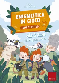 Enigmistica in gioco - Compiti estivi - Classe prima - Librerie.coop