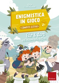 Enigmistica in gioco - Compiti estivi - Classe seconda - Librerie.coop