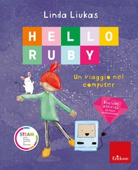 HELLO RUBY - Un viaggio nel computer - Librerie.coop