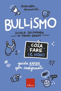 Bullismo - Cosa fare (e non) - Scuola secondaria - Librerie.coop