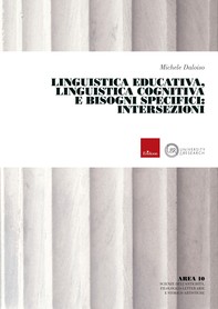 Linguistica Educativa, Linguistica Cognitiva e Bisogni specifici: intersezioni - Librerie.coop