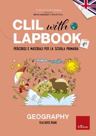 CLIL with LAPBOOK - GEOGRAPHY - Teacher's book - Classe quarta - Librerie.coop
