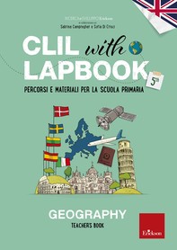 CLIL with LAPBOOK - GEOGRAPHY - Teacher's book - Classe quinta - Librerie.coop