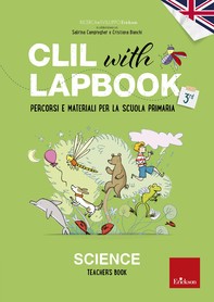 CLIL with LAPBOOK - SCIENCE - Teacher's book - Classe terza - Librerie.coop