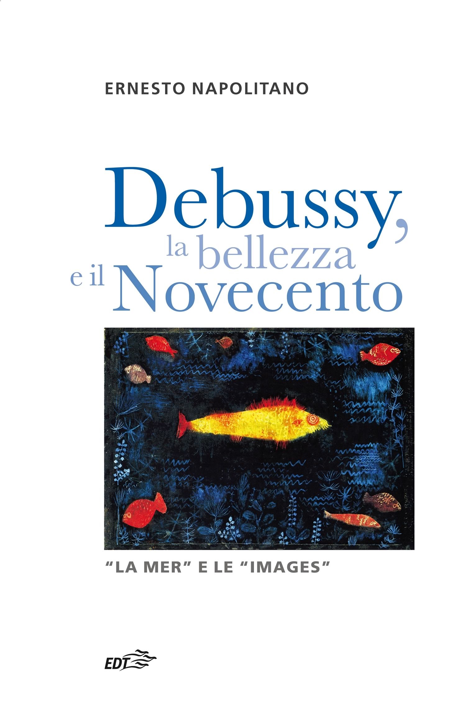 Debussy, la bellezza e il Novecento - Librerie.coop