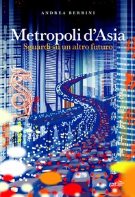 Metropoli d'Asia - Librerie.coop