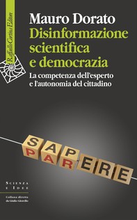 Disinformazione scientifica e democrazia - Librerie.coop