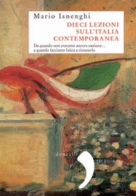 Dieci lezioni sull'Italia contemporanea - Librerie.coop