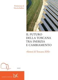 Il futuro della Toscana tra inerzia e cambiamento - Librerie.coop