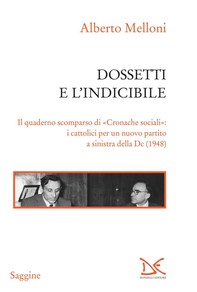 Dossetti e l'indicibile - Librerie.coop