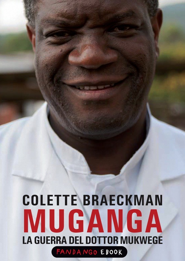 Muganga. La guerra del dottor Mukwege - Librerie.coop