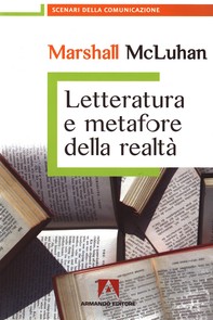 Letteratura e Metafore Della Realtà - Librerie.coop