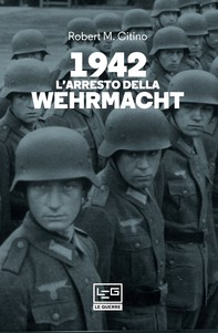1942 L'arresto della Wehrmacht - Librerie.coop