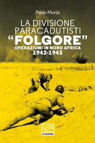 La Divisione Paracadutisti "Folgore" - Librerie.coop