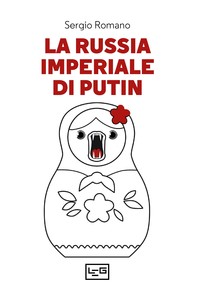 La Russia imperiale di Putin - Librerie.coop