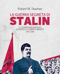 La guerra segreta di Stalin - Librerie.coop