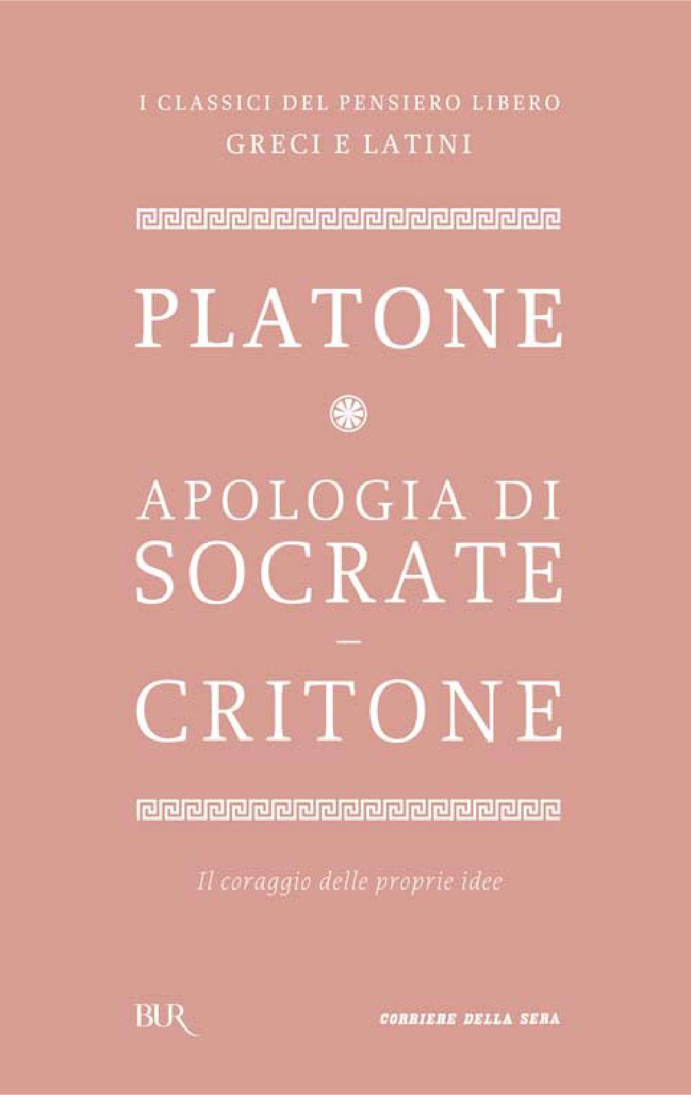 Apologia di Socrate - Critone - Librerie.coop
