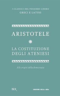 La costituzione degli ateniesi - Librerie.coop