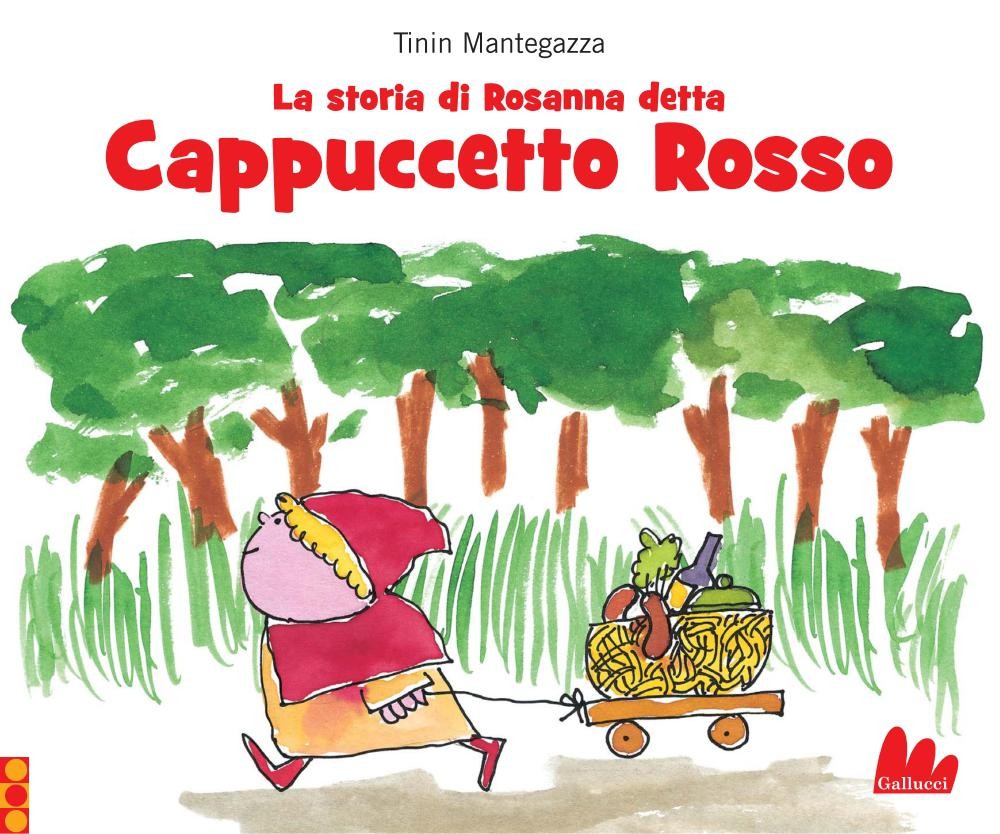 La storia di Rosanna detta Cappuccetto Rosso - Librerie.coop