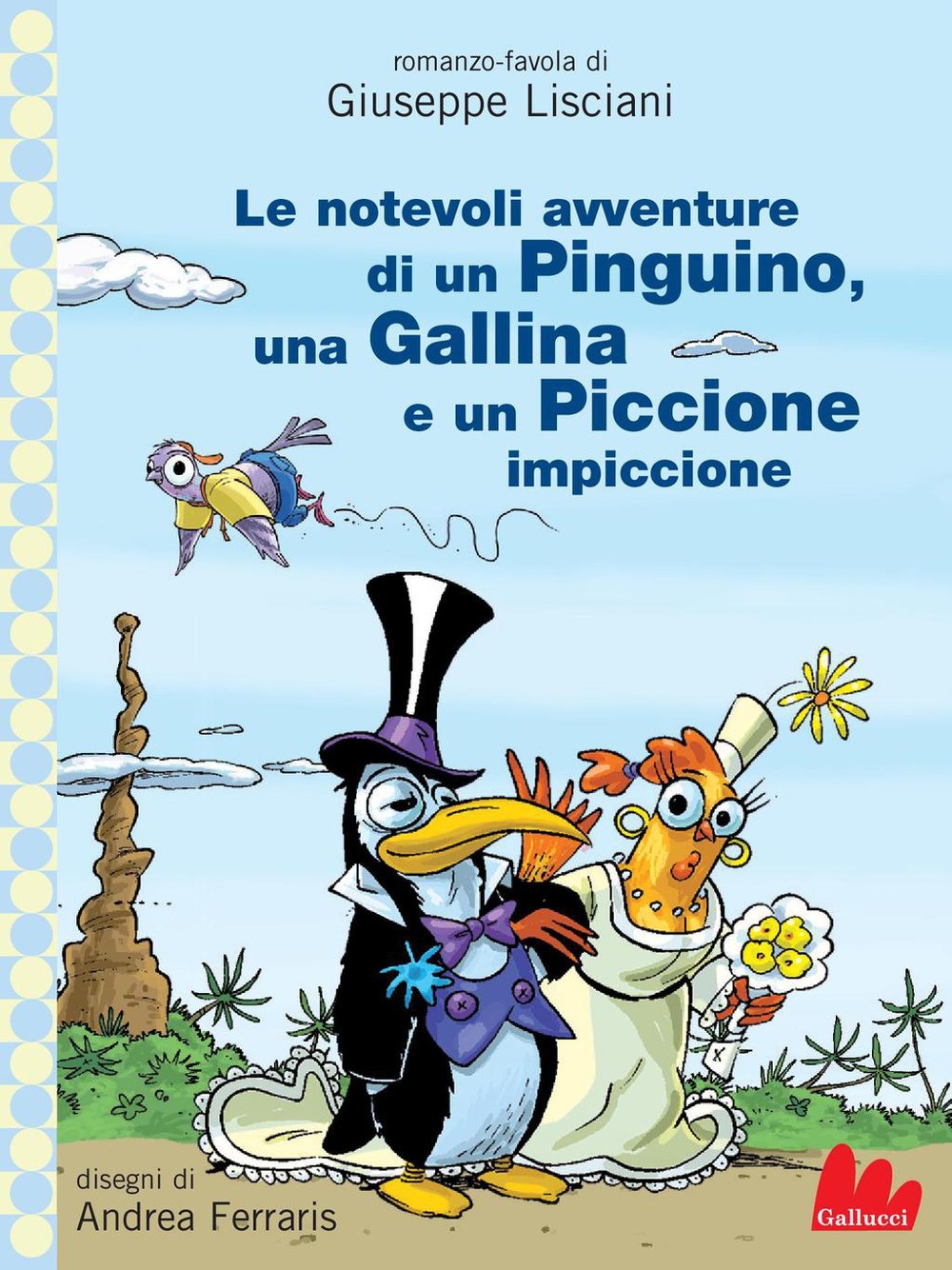 Le notevoli avventure di un Pinguino - Librerie.coop